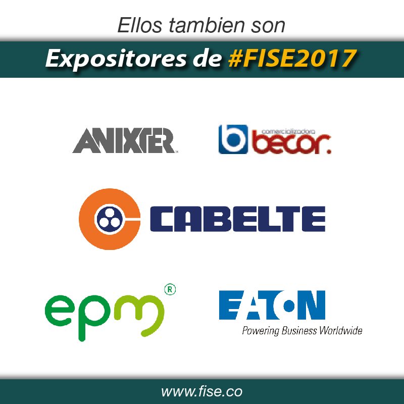 FISE_Colombia's tweet photo. Ellos también apuestan por el mejoramiento de la industria eléctrica. #FISE2017 @Anixter @cbecor #Cabelte @EPMestamosahi @eatoncorp https://t.co/ujU9wU0zIl