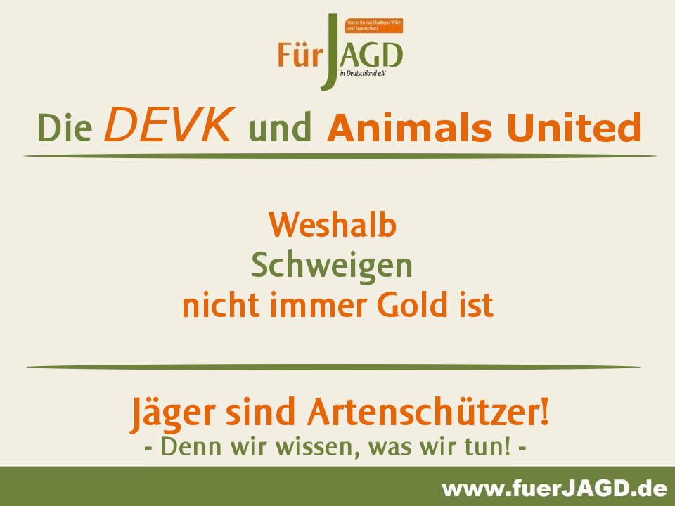 Aktualisiert: DEVK und Animals United go.fuerjagd.de/7130