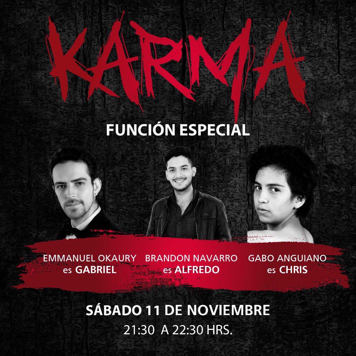 karma_ah's tweet photo. Hoy! Función especial, #soloellos en #karma @DanielG_actor @EmmanuelOkaury @FansOkaury @Brandon_nro y @YBAGANGUIANO los esperan! https://t.co/rHXoEiP9o0