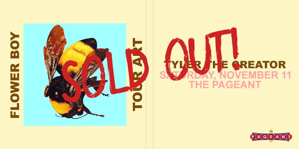 ThePageantSTL's tweet photo. TONIGHT (SOLD OUT)!
@TylertheCreator - 8:45PM
@oddfuckingTaco - 8PM
Doors - 7PM
$2 Minor Surcharge
More info: https://t.co/1YK6SX7Qy9 https://t.co/2xCDR5oiaF