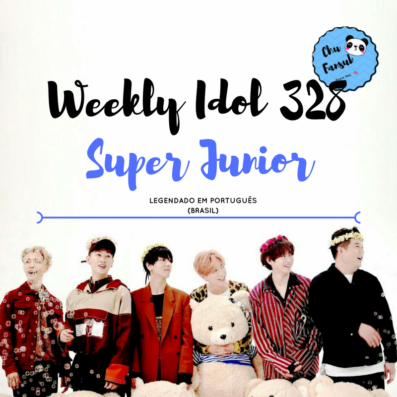 ChuFansub's tweet photo. [🎞️SUB PT/BR -- Weekly Idol 328 | SUPER JUNIOR] 
Assista, se inscreva e compartilhe!
 🔗 https://t.co/N34ZnxxcWW https://t.co/P00WnnB1YB