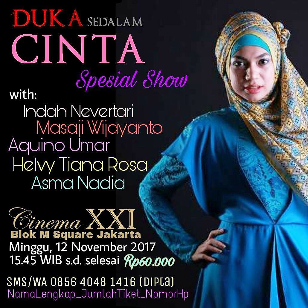Nobar <a href="/DSCmovie/">Duka Sedalam Cinta</a> #DukaSedalamCinta hari ini pkl 15.45 di Blok M Square with @inevtari , Masaji, Aquino Umar, <a href="/helvy/">Helvy Tiana Rosa</a> &amp; <a href="/asmanadia/">Asma Nadia</a>. Organized by <a href="/helviers/">helviers</a> &amp; <a href="/putarfilm/">Putar Film Islam</a>. Hubungi: <a href="/diptatanaya/">dipta 🪐</a>