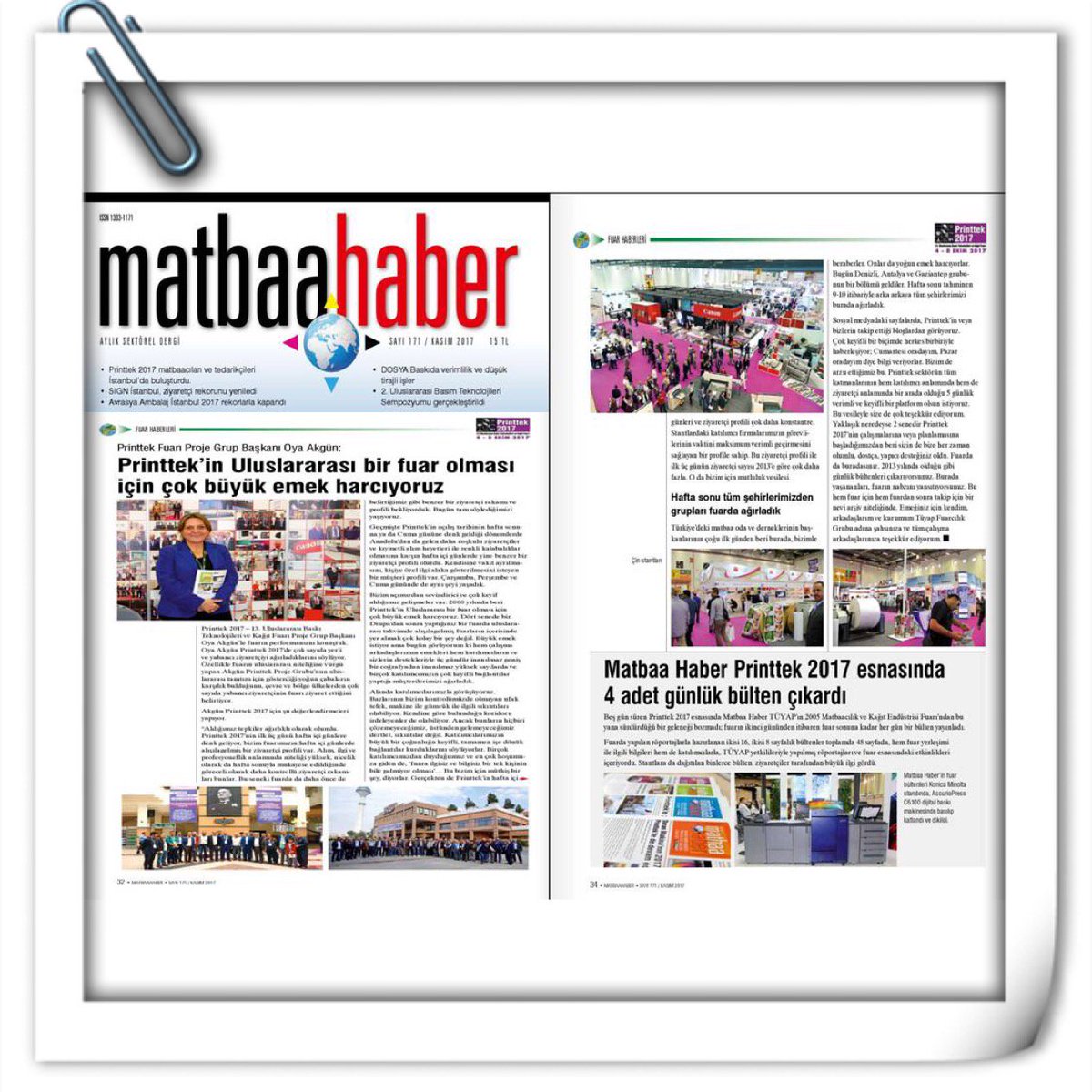 PrinttekDigital's tweet photo. Printtek 2017 röportajı Matbaa Haber, Kasım 2017 sayısında
Printtek 2017 interview in Matbaa Haber, November 2017 issue
https://t.co/GBa0Mjshku
#tuyap #tüyap #printtek #printtekfairistanbul #printtek2017 #printtek2017istanbul #printtek2017istanbulfuari #matbaahaber https://t.co/Q45xHahrof