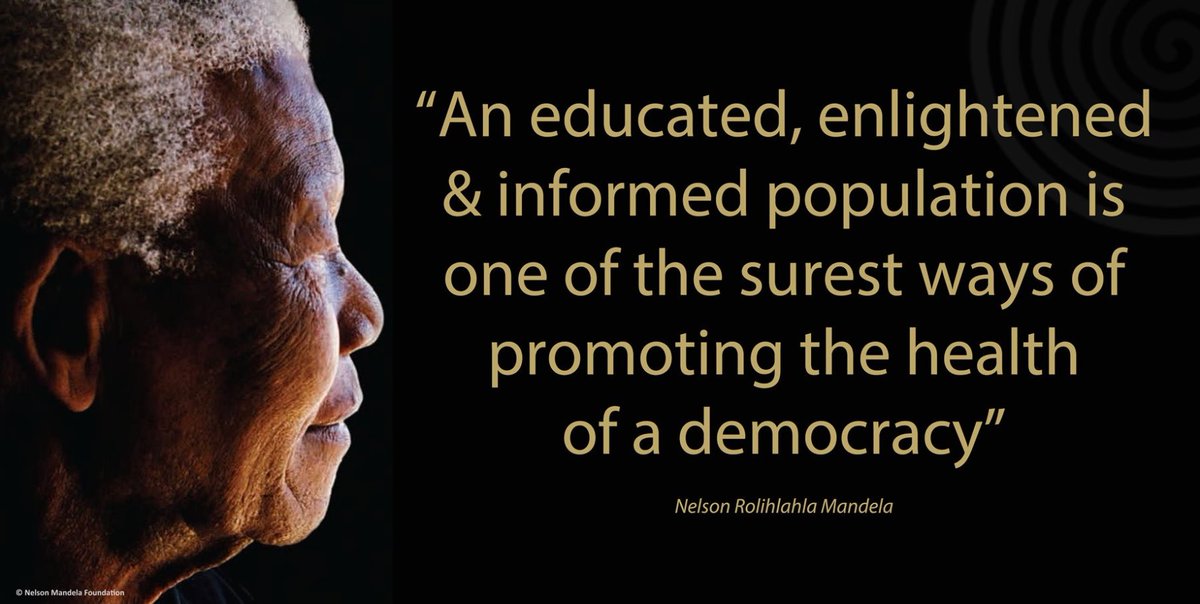 NelsonMandela's tweet photo. "An educated, enlightened &amp; informed population is one of the surest ways of promoting the health of a democracy" #NelsonMandela #LivingTheLegacy https://t.co/hfe4pE6AkV