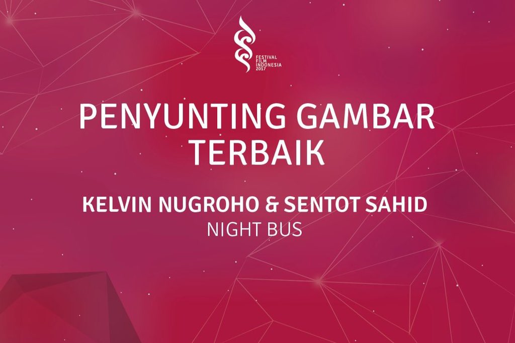 Peraih Penyunting Gambar Terbaik Festival Film Indonesia 2017 - <a href="/kelvinnugroho/">Kelvin Nugroho</a> <a href="/SentotSahid/">Sentot Sahid</a> - @NightBusFilm #PialaCitra2017 #FFI2017 #62thFFI #FilmIndonesia #BanggaFilmIndonesia #FestivalFilmIndonesia #AkuCintaFilmIndonesia #AyoNontonFilmIndonesiadiBioskop