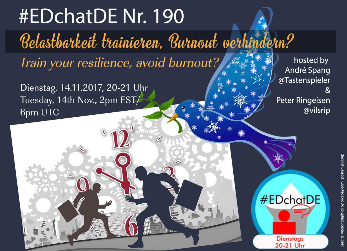 Tastenspieler's tweet photo. #EDchatDE No. 190 "Train your resilience, avoid burnout?" with @vilsrip & @tastenspieler on Tuesday, 11/14/17, 6pmUTC -whether with #140character or #280characters - we look forward to seeing you! https://t.co/drKS2TrrZa
