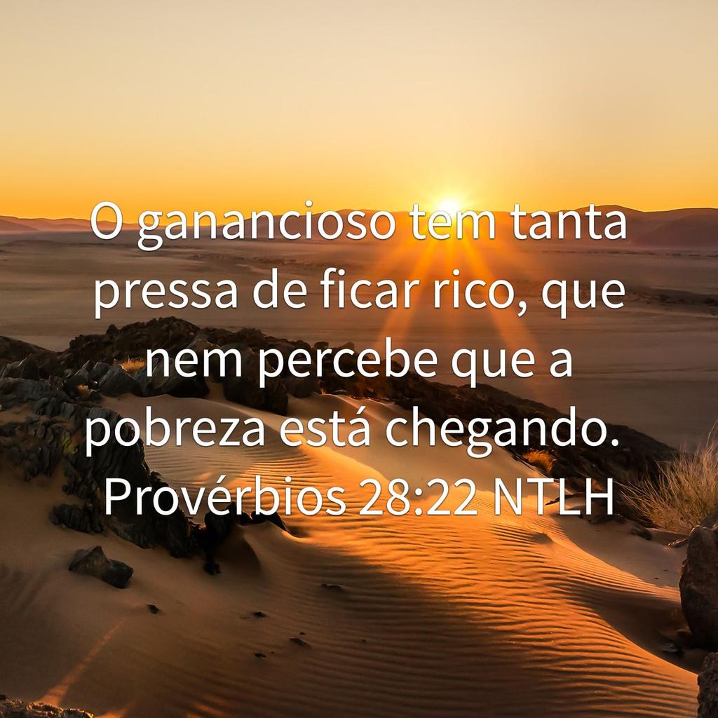 O ganancioso tem tanta pressa de ficar rico, que nem percebe que a pobreza está chegando.
Prové…
bible.com/bible/211/pro.…