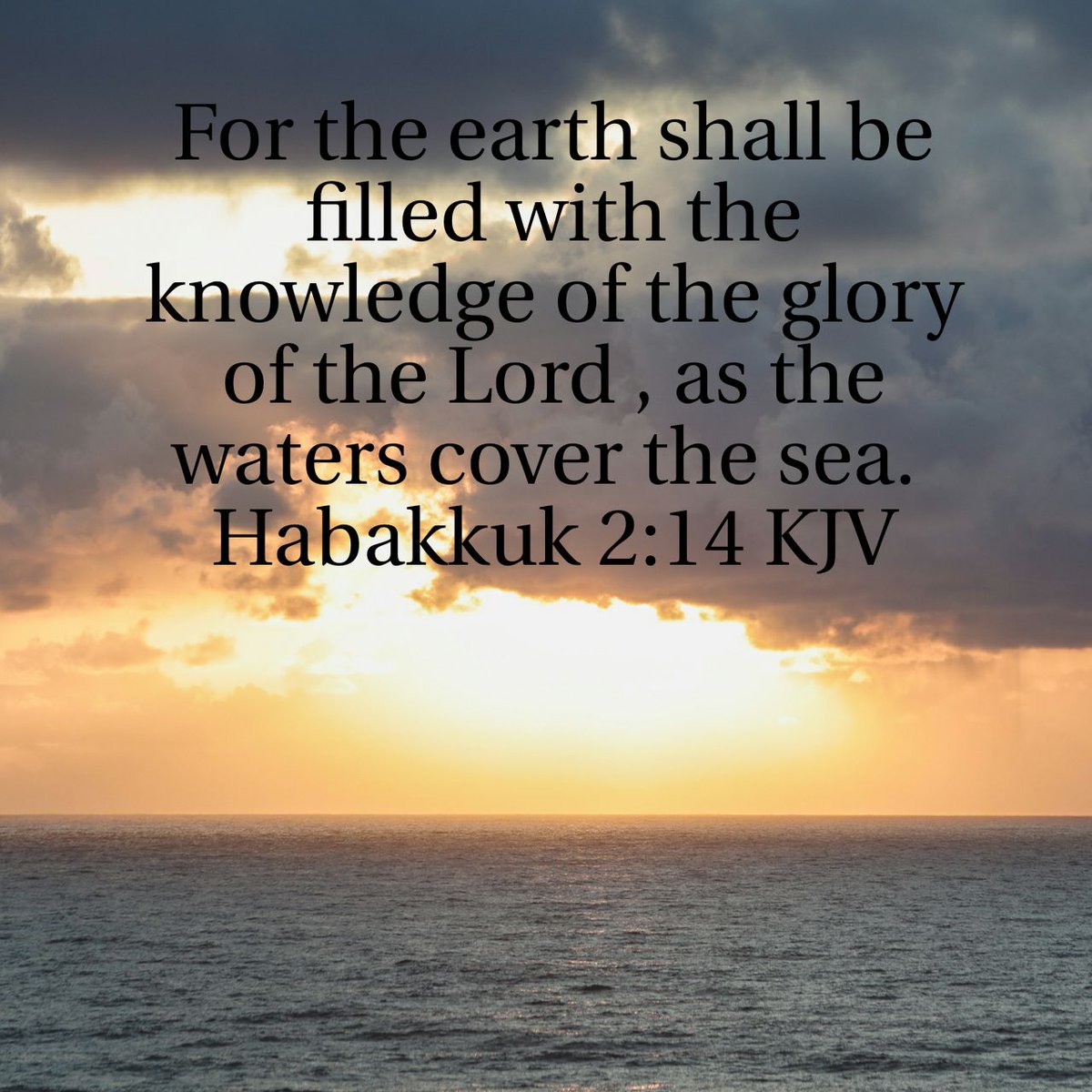 christiangaming's tweet photo. For the earth shall be filled with the knowledge of the glory of the Lord , as the waters cover the sea. https://t.co/CNKAfF91uH