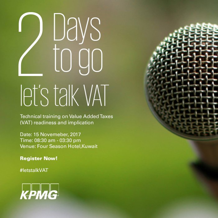 KPMG_Kuwait's tweet photo. Just 2 days to go. #LetstalkVAT. Have you registered?
let's talk VAT is a technical training on Value Added Tax (#VAT) readiness and implication by @KPMG_Kuwait https://t.co/J26wGwPVhc