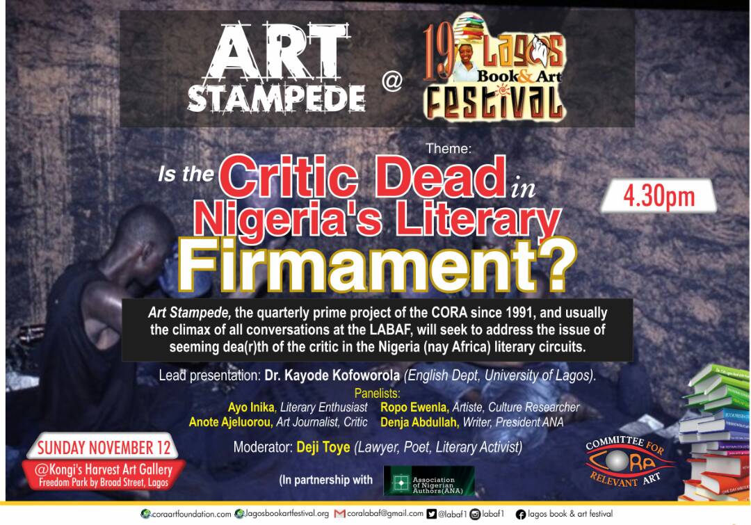 Labaf1's tweet photo. It's the Art Stampede at #LABAF2017. The CORA/ANA session on Literary Criticisms themed "IS THE CRITIC DEAD IN NIGERIA'S LITERARY FIRMAMENT", moderating is Deji Toye(Lawyer, Poet, Playwright) #poetry #critics @AsiriMagazine @dejitoye @jahmananikulapo @BBCAfrica https://t.co/0wgTvM8WPx