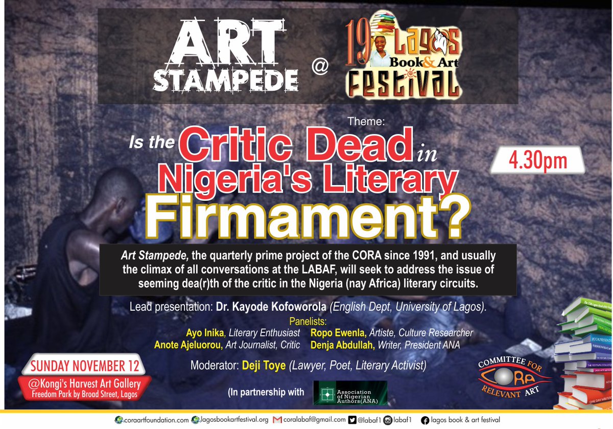 dish_vickie's tweet photo. Happening Now !!! Art Stampede
Theme: Is The Critic Dead In Nigeria's Literary Firmament?
Cora/Ana Session on Literary Criticisms
Lead Presentation ; Dr. Kayode Kofoworola ( English Dept, University of Lagos) #LABAF2017
moderator: Deji Toye, Lawyer, Poet, Dramatist, Author. https://t.co/dMulxEe4En