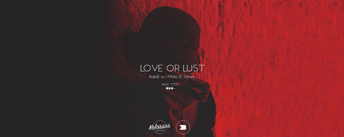 KolossusKulture's tweet photo. @ProdbyKaeB - Love or Lust (ft. @MeloB_Jones)

F R I D A Y • N O V • 1 7 T H

Soundcloud, Apple, Google Play, Amazon, Spotify and more. https://t.co/u9cZbRxyaY