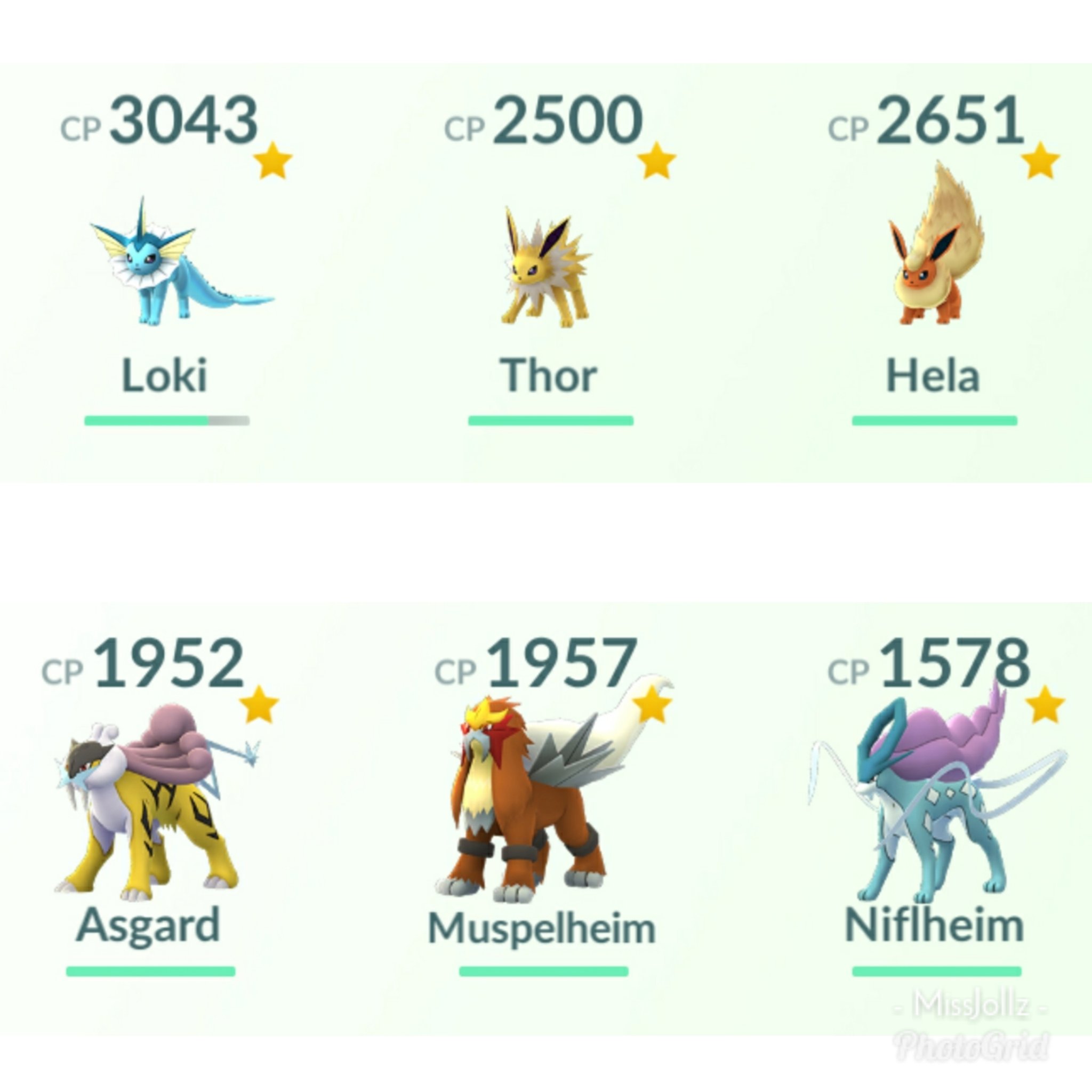 Raikou, Entei, Suicune, Jolteon, Flareon, Vaporeon