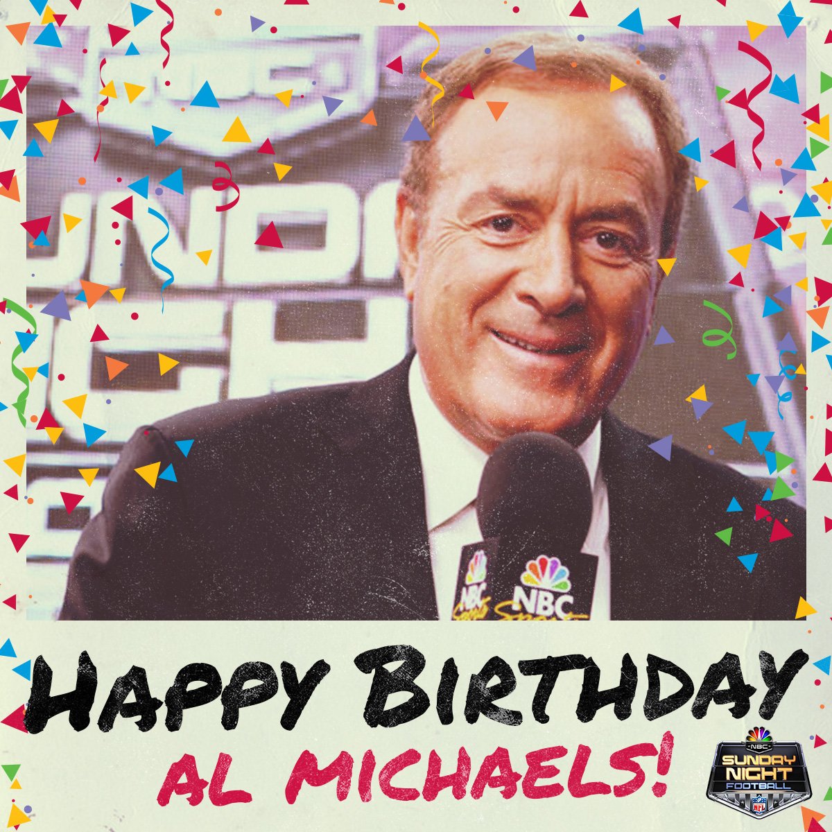 Happy birthday to our very own Al Michaels!! Join him for his birthday broadcast of on NBC right now! 