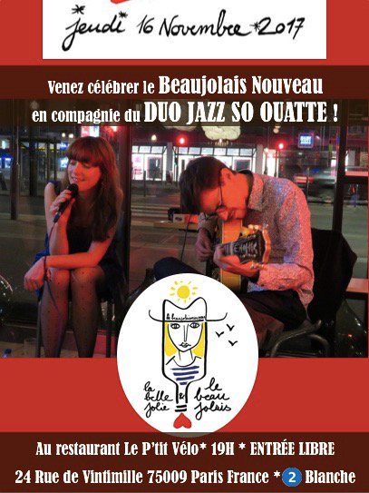 We'll be playing on Thursday 16th at Le P'tit Vélo to celebrate the  #BeaujolaisNouveau! bit.ly/2iPhIWq #jazz #duet #concert #vocalist #livemusic #soouatte #robinnitram #audreythirot
