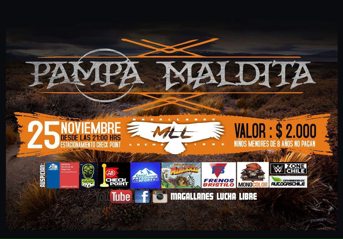 MLLLuchaLibre's tweet photo. #BREAKINGNEWS! Domingo 25 de Noviembre, por primera vez en horario nocturno (21:00Hrs) MLL Pampa Maldita!! En Checkpoint Punta Arenas!!! https://t.co/PrK81xholP