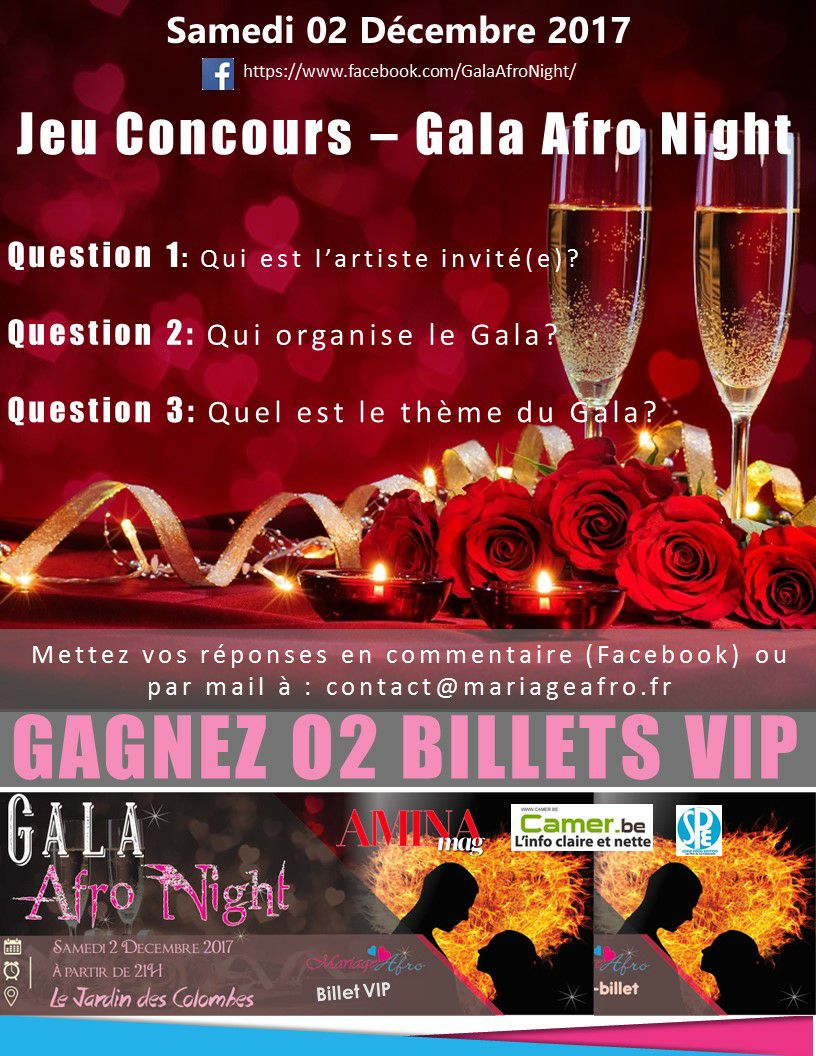 Gangnez deux billets vip du Gala afro night
<a href="/LeMariageAfro/">Mariage Afro</a> 
@Galaafronight
<a href="/GAN/">Gan</a>
@gala_afro_night