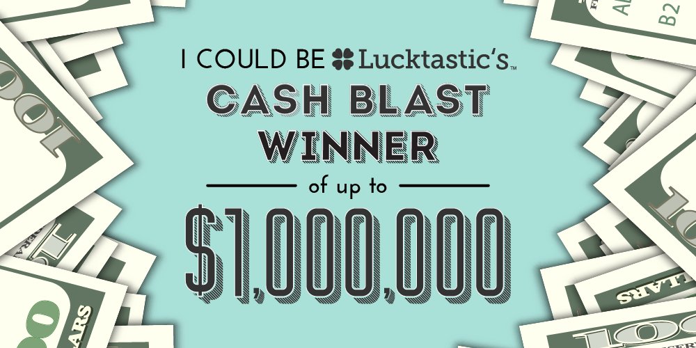 I could be Lucktastic’s Cash Blast winner of up to $100,000! lucktastic.com/twShareFunnel