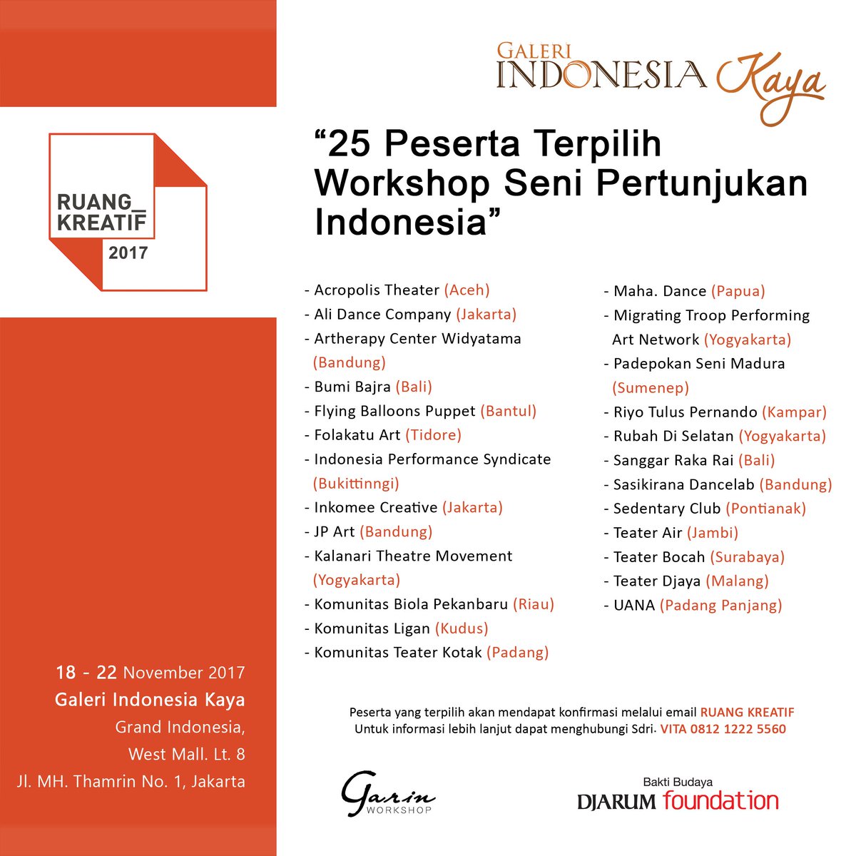 Selamat untuk 25 peserta terpilih workshop Ruang Kreatif Seni Pertunjukan batch 2!
Sampai  bertemu di Jakarta tanggal 18-22 November 2017 para Pimpinan Produksi!  Persiapkan diri sebaik mungkin untuk pitching menjadi 10 komunitas yang  karyanya akan dipentaskan di <a href="/IndonesiaKaya/">Indonesia Kaya</a>