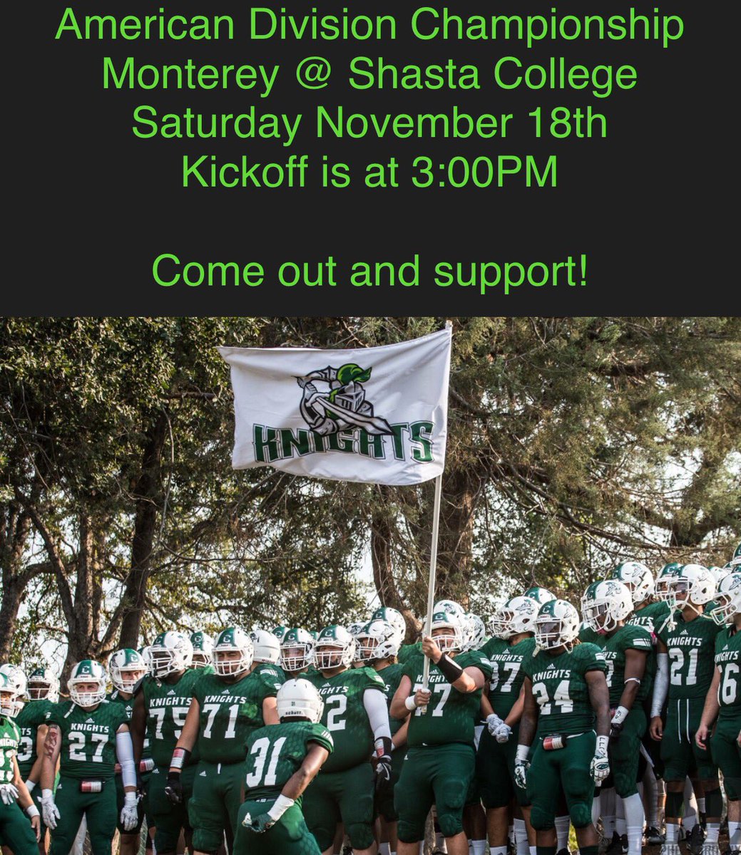 Shastaknightsfb's tweet photo. American Division Championship
Monterey @ Shasta 
Saturday November 18th
Kickoff 3:00PM 

#KnightsNatio
#CommunityProgram #Northstate
#ComeSupport https://t.co/FrsDvuSuyH
