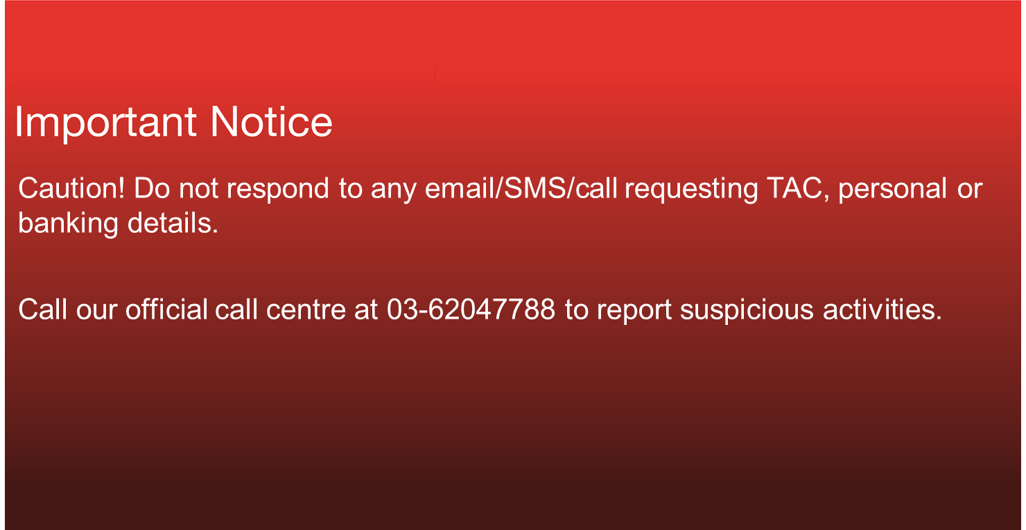 Cimb Assists On Twitter Caution Do Not Respond To Any Email Sms Call Requesting Tac Personal Or Banking Details Call Our Official Call Centre At 03 62047788 To Report Suspicious Activities Https T Co Hhgd21p7eg Twitter