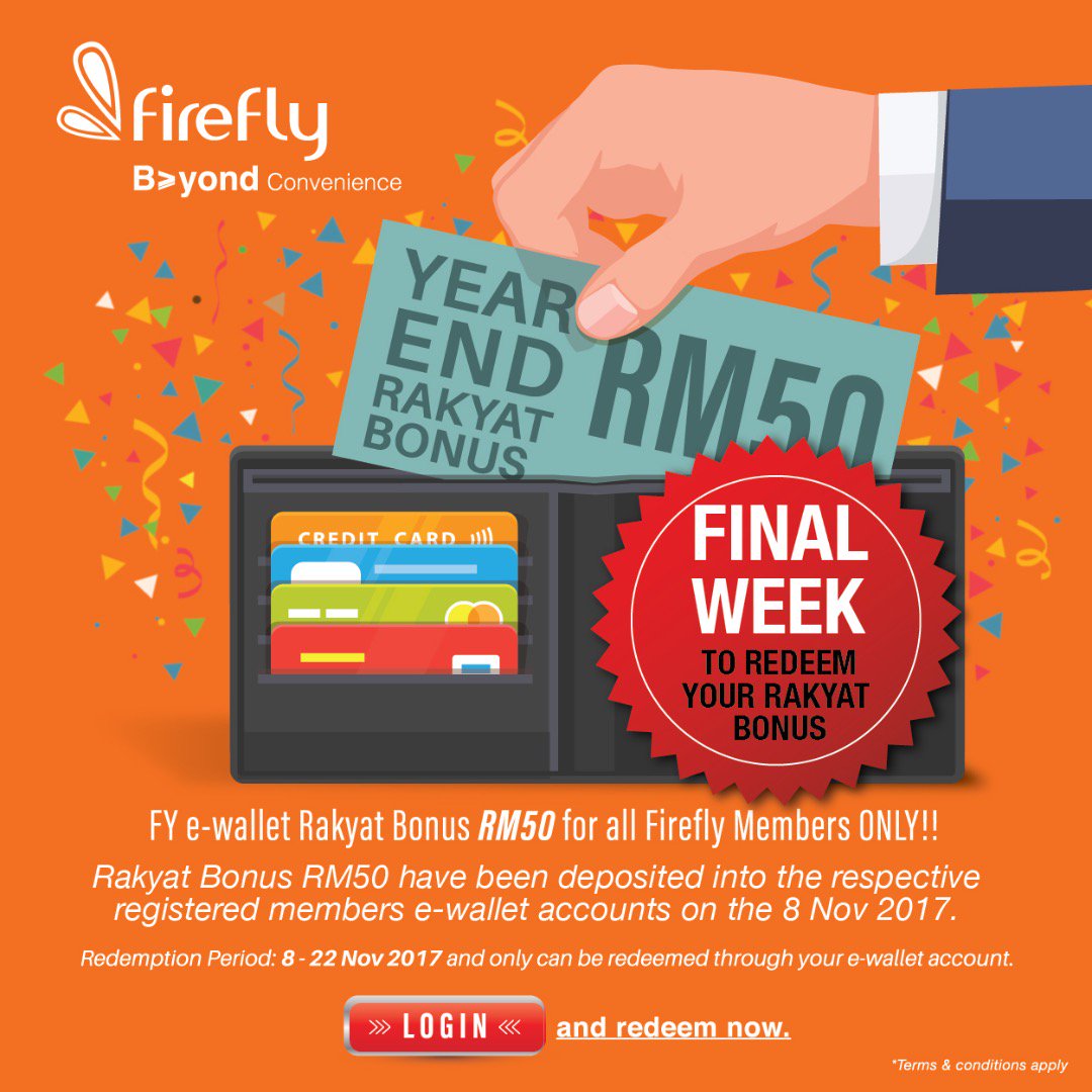 FireflyAirlines's tweet photo. This is your chance! It's the final week to redeem RM50 e-wallet Year-End Rakyat Bonus! Check your e-wallet accounts now! #FlyFY #FlyFirefly #TrueMalaysianAirline #FYewallet https://t.co/dKfEwO6L3g