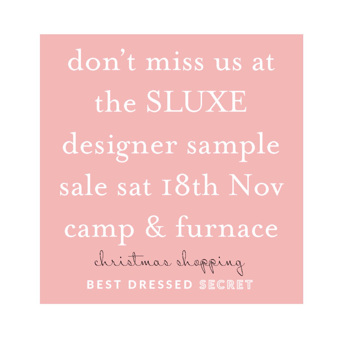 BDsecretcom's tweet photo. Don’t miss us at the @sluxetosluxe DESIGNER SAMPLE SALE @CampandFurnace ✨next Sat✨ Huge discounts, one day only!!! Entry free, from 10.30am https://t.co/8NZ4UchWyt