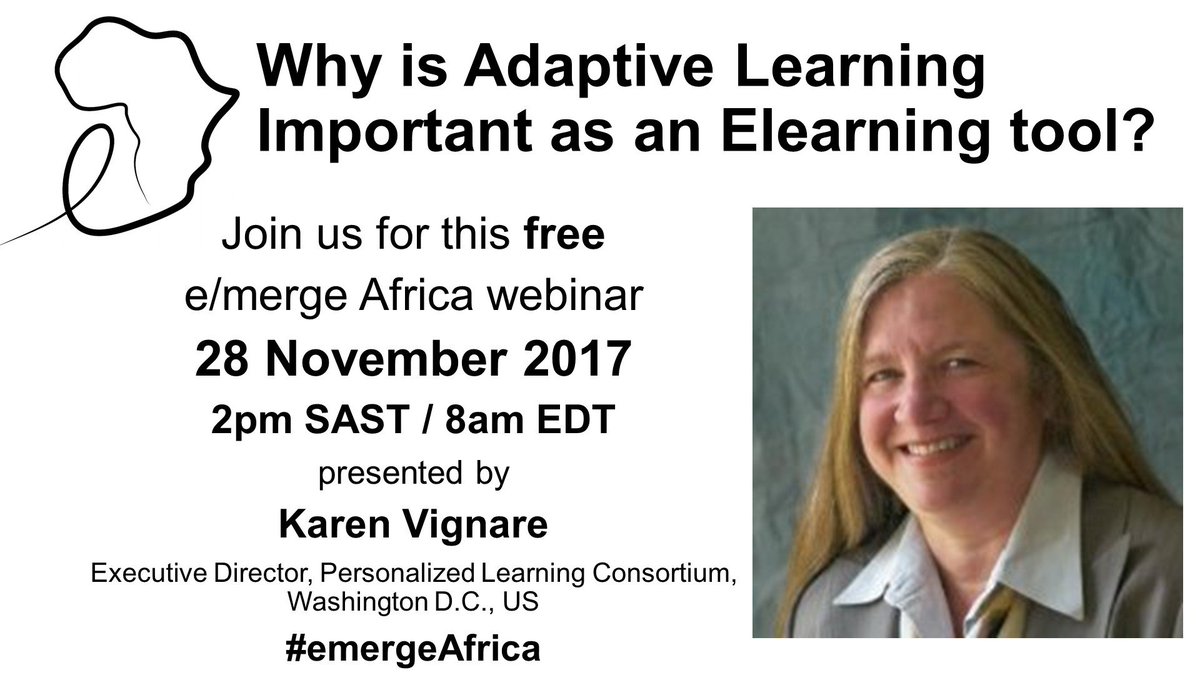 nicolapallitt's tweet photo. Upcoming @emergeAfrica webinars 23 & 28 November - details & sign up at https://t.co/6QOGyvv8a4 #AECT17 report back & #AdaptiveLearning with Karen Vignare https://t.co/aIYbRvl3qz