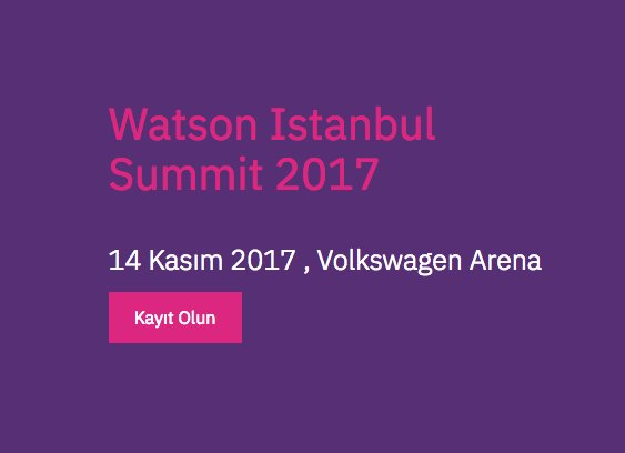 vedyadaron's tweet photo. Last day to sign up for IBM Watson Istanbul Summit 2017! Don't miss the opportunity to join in this great event -  https://t.co/u00oarsgX7  #Watsonist17 #IBMWatson @IBMTurk @IBMWatson https://t.co/3j6JQ5FWkd