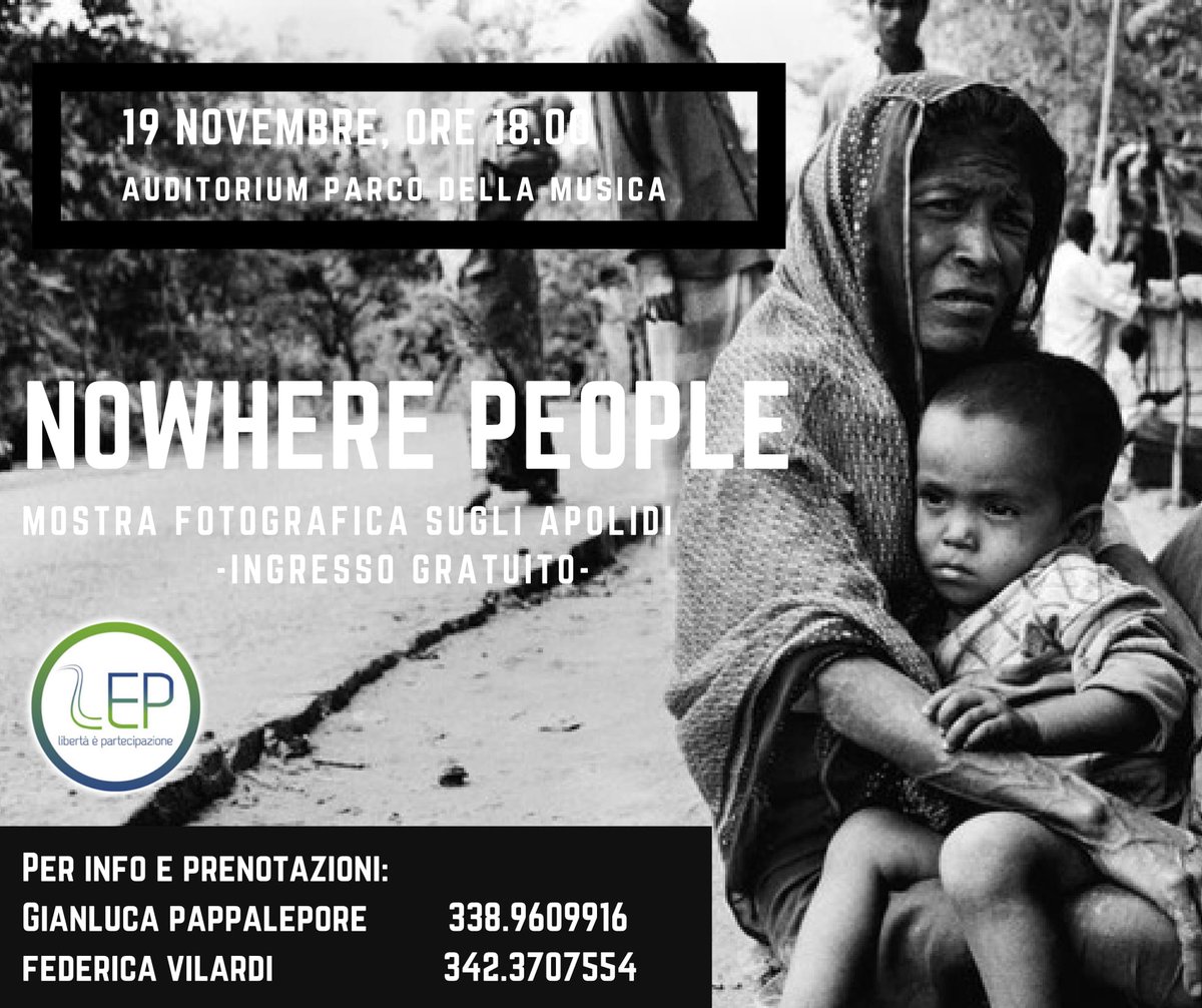 LEP_OFFICIAL's tweet photo. NOWHERE PEOPLE. APOLIDI NEL MONDO // MOSTRA FOTOGRAFICA. Domenica 19 novembre ore 18, Auditorium Parco della Musica. 

Posti limitati. Per informazioni: lepassociazione@gmail.com https://t.co/poj2dOHFVx