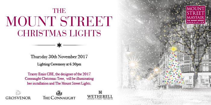 Mount Street Christmas Lights with the Tracey Emim x Connaught Christmas Tree 2017 - Thursday 30th November 2017 from 5.30pm