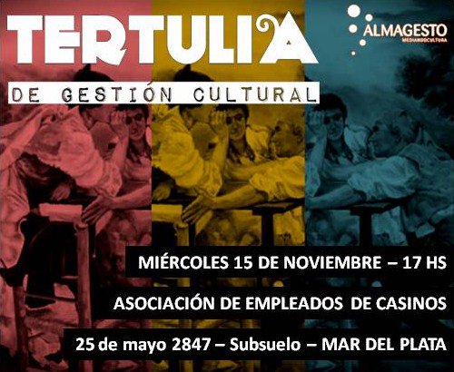 Nueva #Tertulia de #GestiónCultural, esta vez para socializar la experiencia del #2CongresoLGC de la <a href="/RedLGC/">RedLGC</a> en la que participó <a href="/GabyCostaguta/">gabyse</a>. Agenden: 15/11 a las 17 en la Asociación de Empleados de Casino (MDP). Los esperamos!