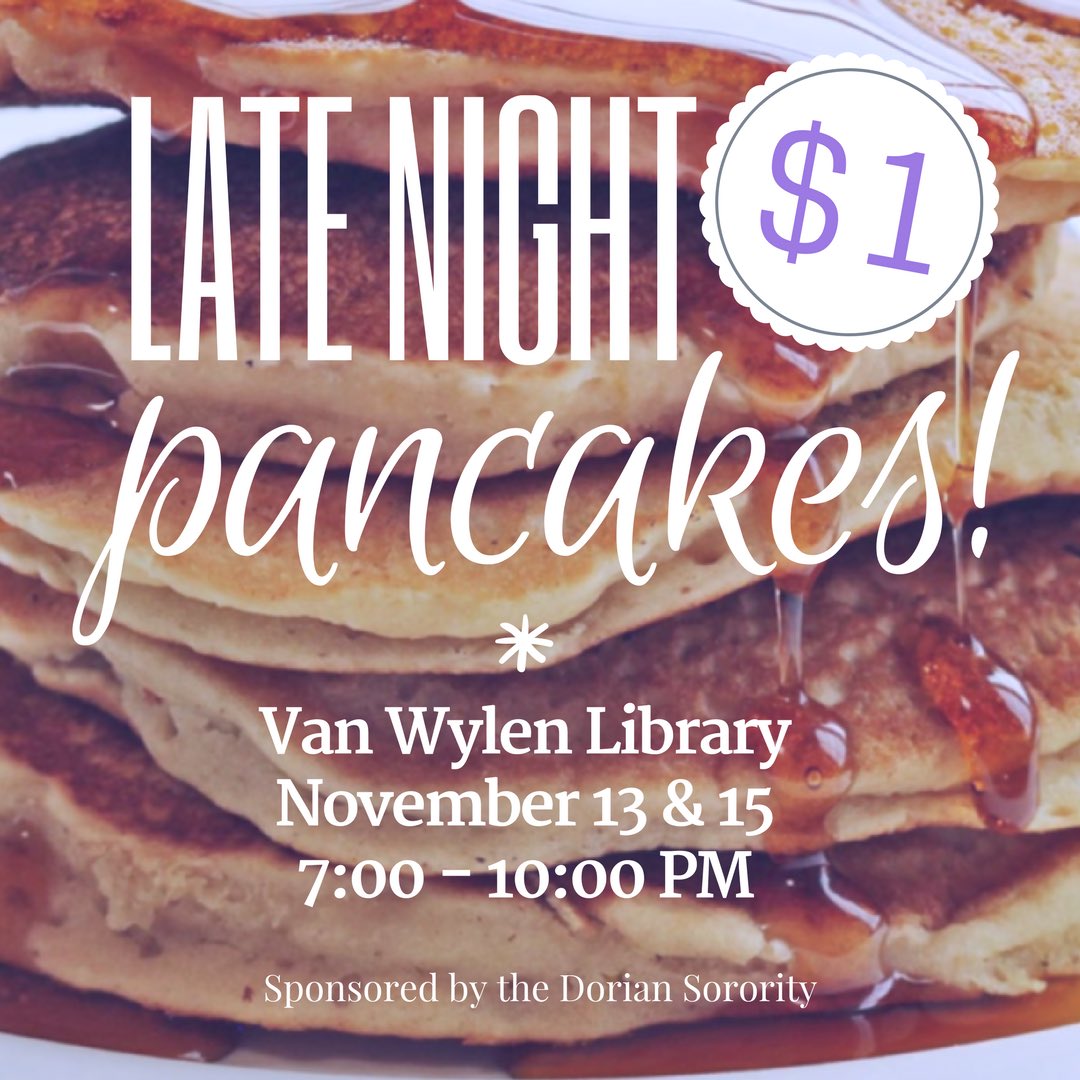 DorianKBPhi's tweet photo. Tonight &amp; Wednesday, we’re making late night pancakes in the library from 7-10 PM, only $1 each! Who doesn’t love breakfast for dinner? 🥞😋 https://t.co/gusKmsVcuf