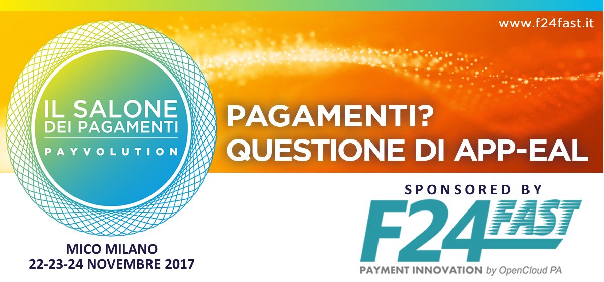 VI ASPETTIAMO! STAND D03 #F24FAST #ilprimoF24Digitale #pagamentidigitali <a href="/Payvolution/">Il Salone dei Pagamenti</a>