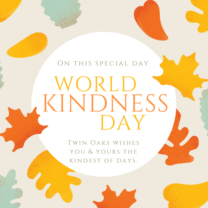 TwinOaksRet's tweet photo. #WorldKindnessDay started in 1997 we're celebrating! The best part? #Kindness doesn’t cost a thing, but it sure pays off! #FrontierCulture. https://t.co/mySWitsKs7
