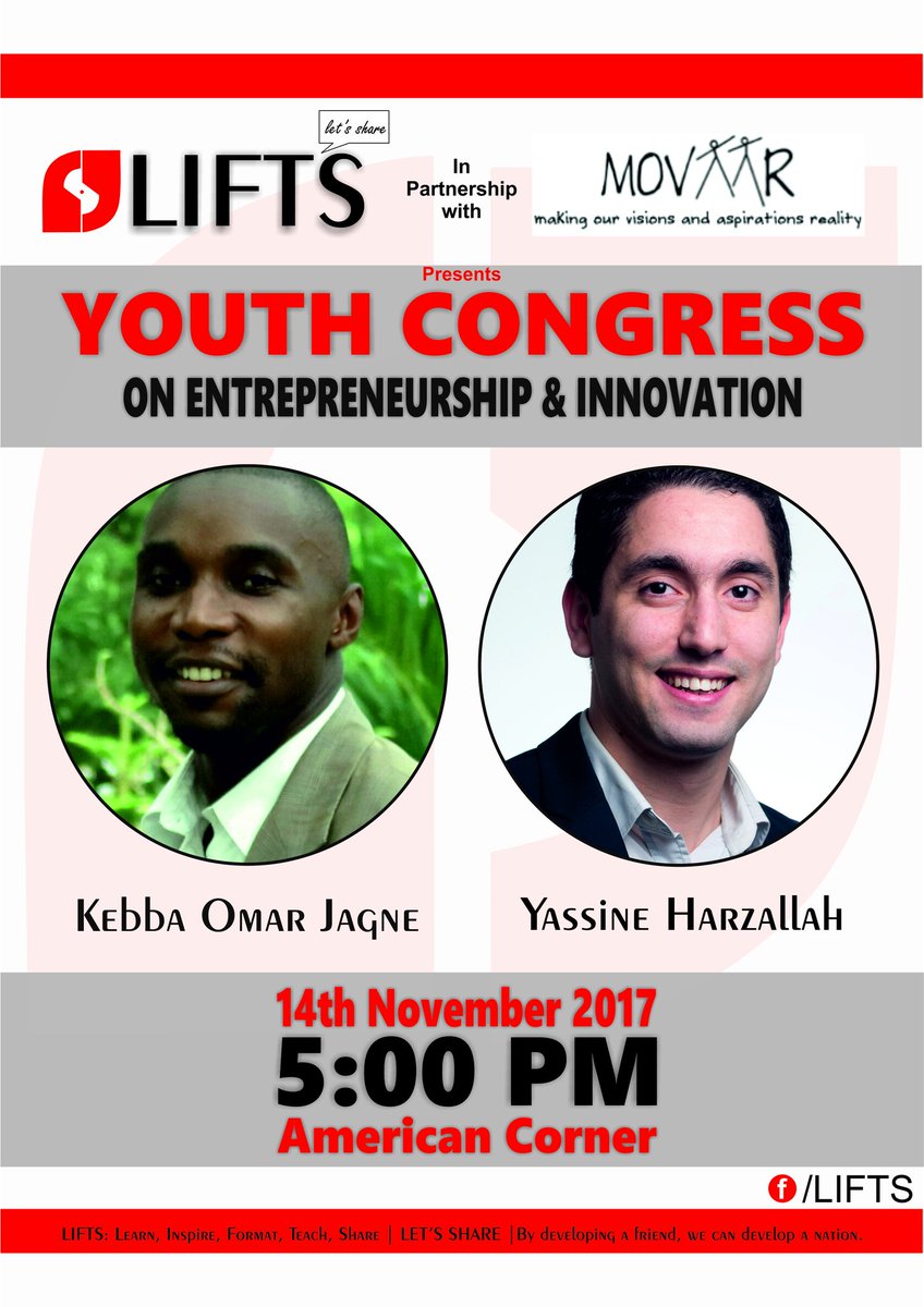 LIFTSgambia's tweet photo. Join us tomorrow 5:00p.m @AcornerBanjul with @MOVAAR 

Topic: Youth Congress on Entrepreneurship and Innovation
Speakers @KO_Jag @Yassine 

Don't forget to bring along your business cards, you will need it!

#Gambia #Youths #Entrepreneurship #Innovation #Mentorship #Networking https://t.co/PGn43RUBI9