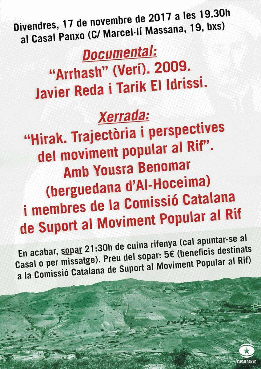 casalpanxo's tweet photo. Divendres, us convidem a l'acte sobre el Moviment Popular al #Rif.
19.30h - passi del documental "Arrhash" (Verí),
tot seguit - xerrada "Hirak. Trajectòria i perspectives del moviment popular al Rif". 
21.30h - sopar de cuina rifenya. Beneficis destinats a la Comissió MP al Rif. https://t.co/6hRGL465va