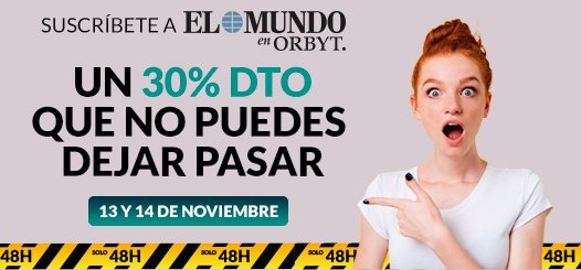¡LÍMITE 48 HORAS! Suscríbete a EL MUNDO en Orbyt con un 30% de DTO.  Solo el 13 y 14 de Noviembre. Entra ya en ow.ly/cQ4A50f97jw