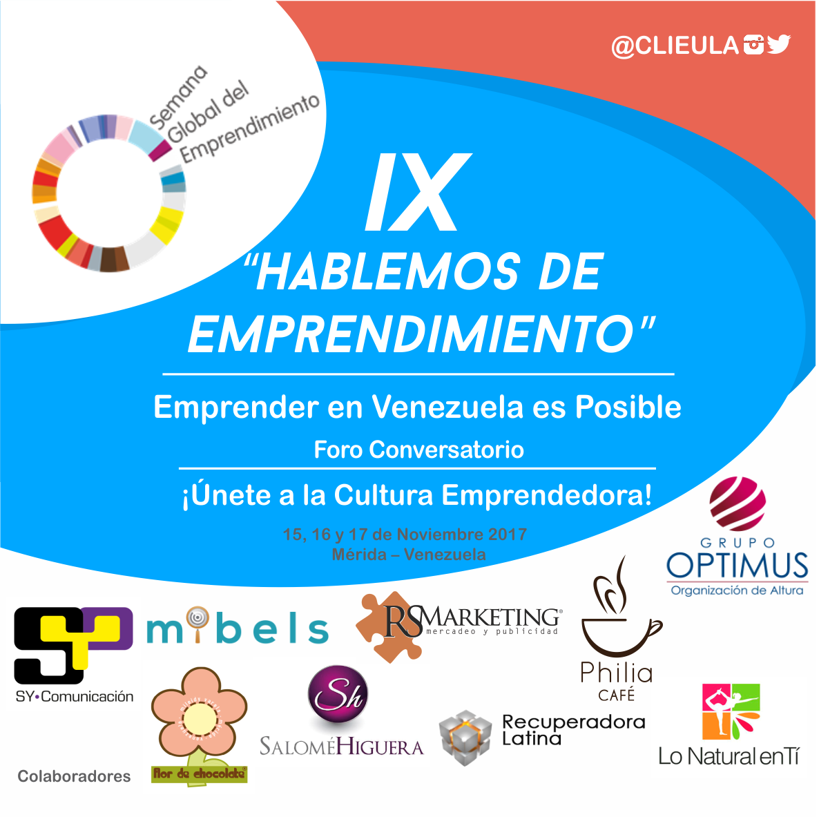 JoseMPujolH's tweet photo. Ya estamos celebrando la #GEW2017 en #Mérida y este miércoles comenzamos el IX "Hablemos de #Emprendimiento: Emprender en Venezuela es Posible" Gracias a todos nuestros Partners! #MeridaEmprende #liderazgo #Venezuela @GEWVenezuela @unleashingideas https://t.co/7g87cas8P0