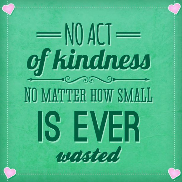 Today is #WorldKindnessDay. We urge you to participate in this day by doing random acts of kindness.
