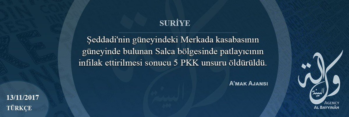 Şeddadi'nin Merkada kasabasında IŞİD tarafından gerçekleştirilen IED tipi saldırılarda 9 PKK unsuru öldürüldü.