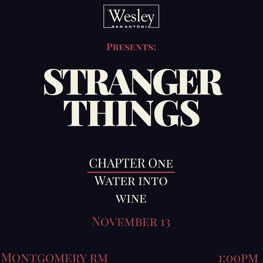 wfsanantonio's tweet photo. @UTSA Join us TODAY for our series "Stranger Things: Miracles, Signs, &amp; Wonders." What message is in the miracle of turning water into wine? https://t.co/QQKXwIURwY