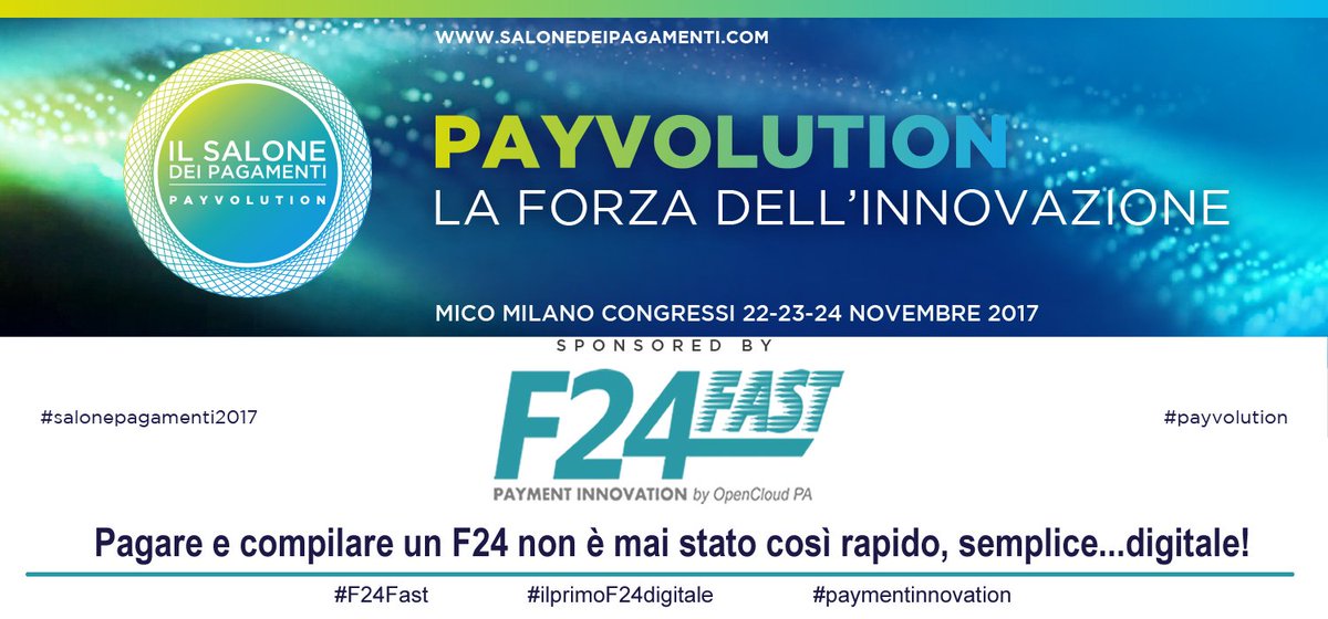 Al #SalonePagamenti2017 <a href="/OpenCloudPA/">OpenCloud_PA</a> parlerà del #primo #F24Digitale e dell'innovativo sistema di pagamento #F24Fast...vieni a scoprire il futuro dei pagamenti verso la #PA.Ti Aspettiamo, stand D03!!