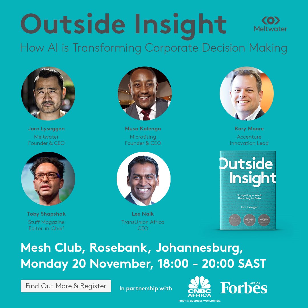 jess_manth's tweet photo. South Africa is lucky enough to be hosting 2 #OutsideInsight Book Launches in JHB &amp; Cape Town next week. Join Meltwater, our CEO @jorn_lyseggen, as well as some of SA's leading digital minds to explore how AI will change corporate decision making. https://t.co/1oZnge9AaD
