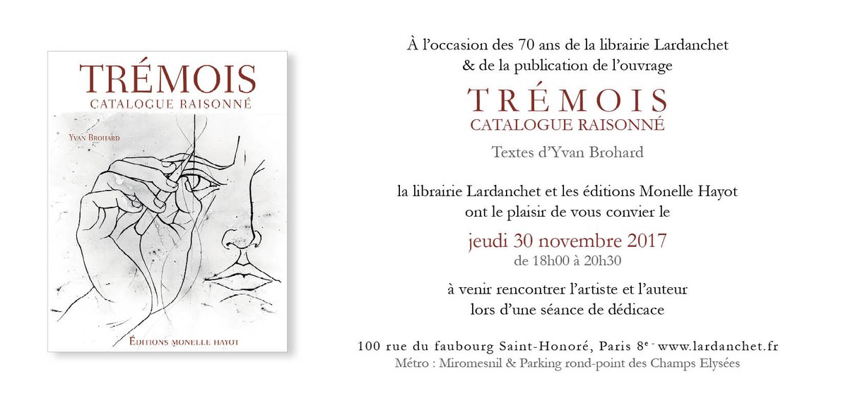 #Signature #catalogueraisonné #Trémois chez <a href="/LibrairieLardan/">Librairie Lardanchet</a> le jeudi 30 novembre 2017 de 18h à 20h30 #editions #MonelleHayot #Anniversaire #70ans <a href="/LibrairieLardan/">Librairie Lardanchet</a>