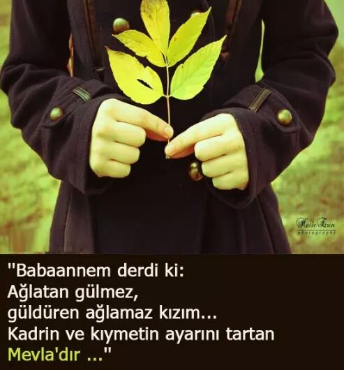 Kin tutmayı,kötü olmayı kalp kırmayı bilmeyen insanları üzmeyin
Çünkü iyi insanların dilleri lâl
kulakları sağır olsada.