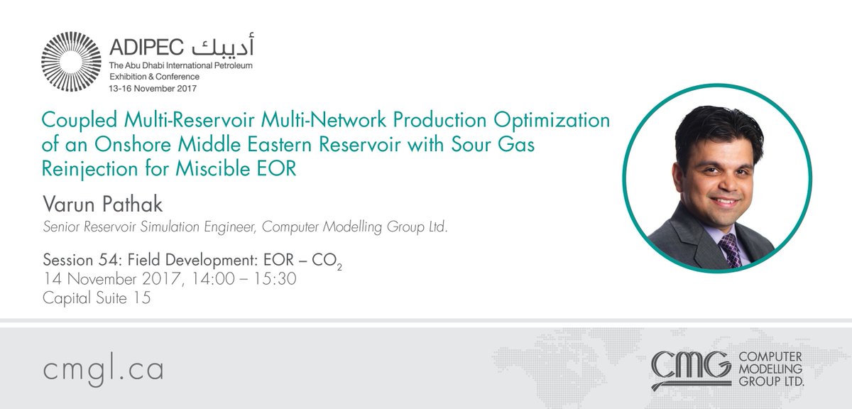 CMG_software's tweet photo. ICYMI: Varun Pathak will be presenting #CoFlow - integrated reservoir & production system modelling - at #ADIPEC2017 tomorrow, 14 November. https://t.co/mYTKD3DshO