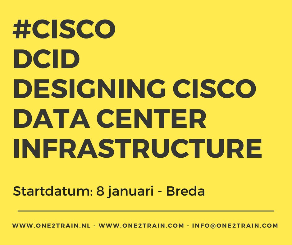 Start het nieuwe jaar goed en schrijf je in voor de #Cisco #DCID training voor 8 januari in Breda! Zeer ervaren trainer! ow.ly/mM5S30gxb2H  #training #ITcursus