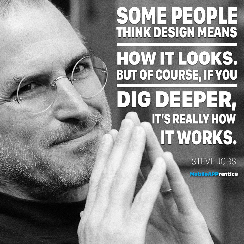 mobileapprentis's tweet photo. This #quote from #stevejobs is spot on. How something is designed is about fit, form, and function - not looks. https://t.co/aa8x4cQ5u9