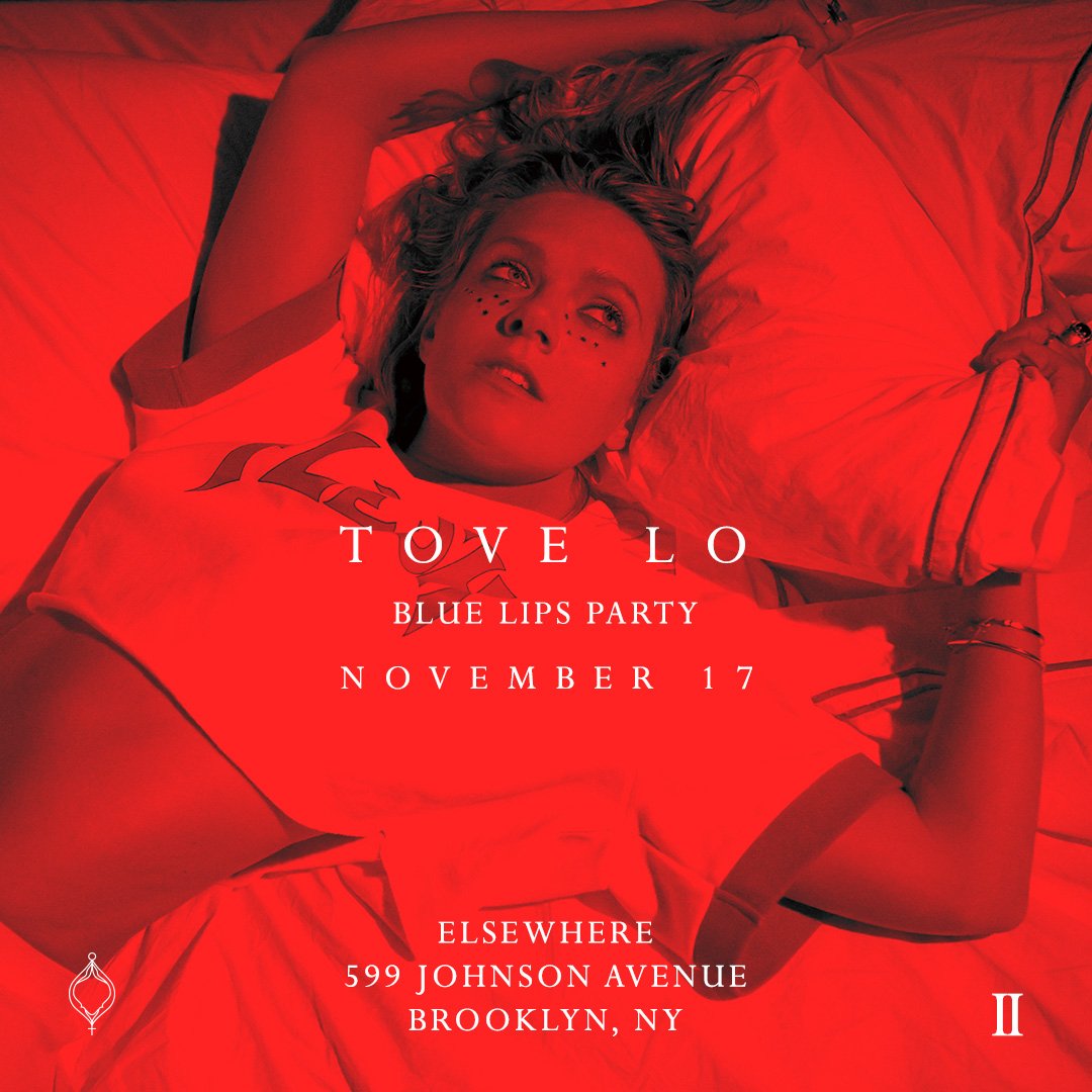 Tove Lo (@tovelo) on Twitter photo #BLUELIPS release party Nov 17 <a href="/elsewherespace/">𝚎 𝚕 𝚜 𝚎 𝚠 𝚑 𝚎 𝚛 𝚎</a> in BKLYN. Can’t wait to enter into the phase II era with my NY babes. Tickets on sale now, see you on the dance floor on Friday. 💙👄 eventbrite.com/e/tove-lo-else… #BLUELIPS release party Nov 17 <a href="/elsewherespace/">𝚎 𝚕 𝚜 𝚎 𝚠 𝚑 𝚎 𝚛 𝚎</a> in BKLYN. Can’t wait to enter into the phase II era with my NY babes. Tickets on sale now, see you on the dance floor on Friday. 💙👄 eventbrite.com/e/tove-lo-else…